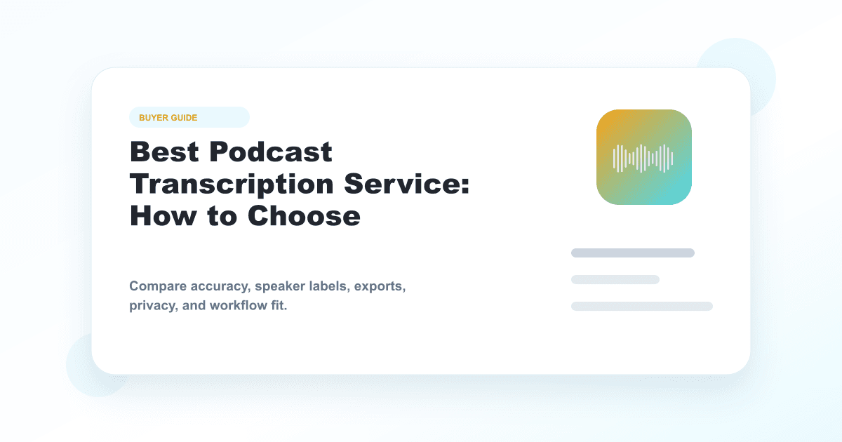 Best podcast transcription service buyer guide